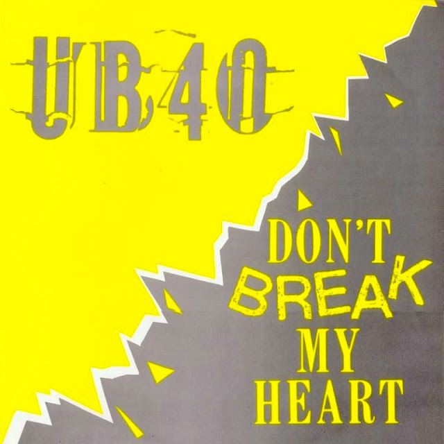 ThessBomb UB40 Don't Break My Heart (1985) ThessBomb UB40 Don't Break My Heart (1985)