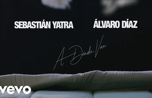 A Donde Van | Sebastian Yatra & Alvaro Diaz Lyrics