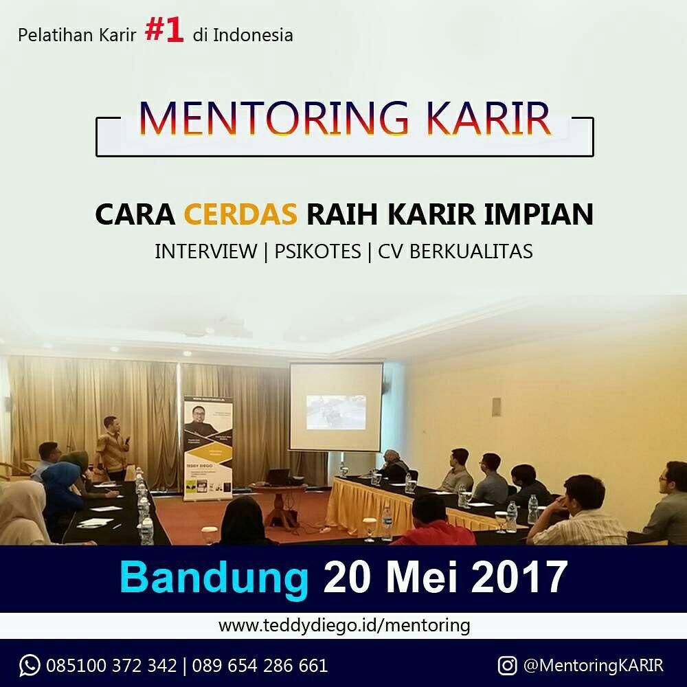 Mentoring Karir Bandung Pelatihan Karir No.1 di Indoensia Mei 2017