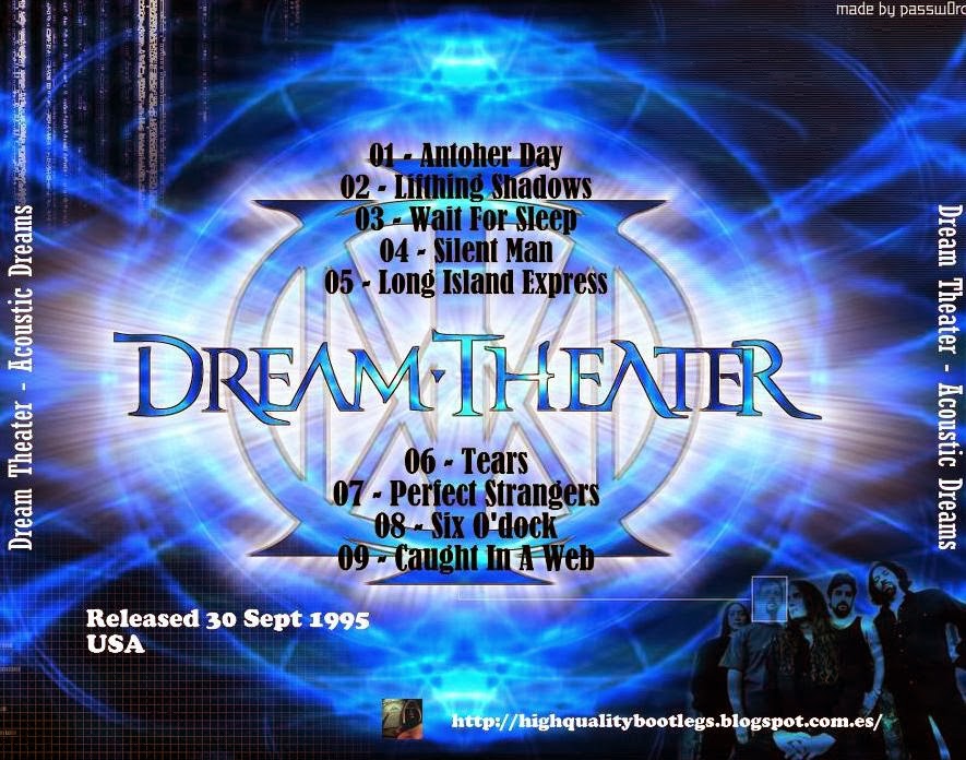 High Quality Bootlegs Dream Theater Acoustic Dreams