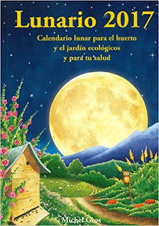 Lunario 2017: Calendario Lunar Para El Huerto Y El JardíN Ecologicos Y Para Tu Salud PDF Lunario 2017: Calendario Lunar Para El Huerto Y El JardíN Ecologicos Y Para Tu Salud PDF