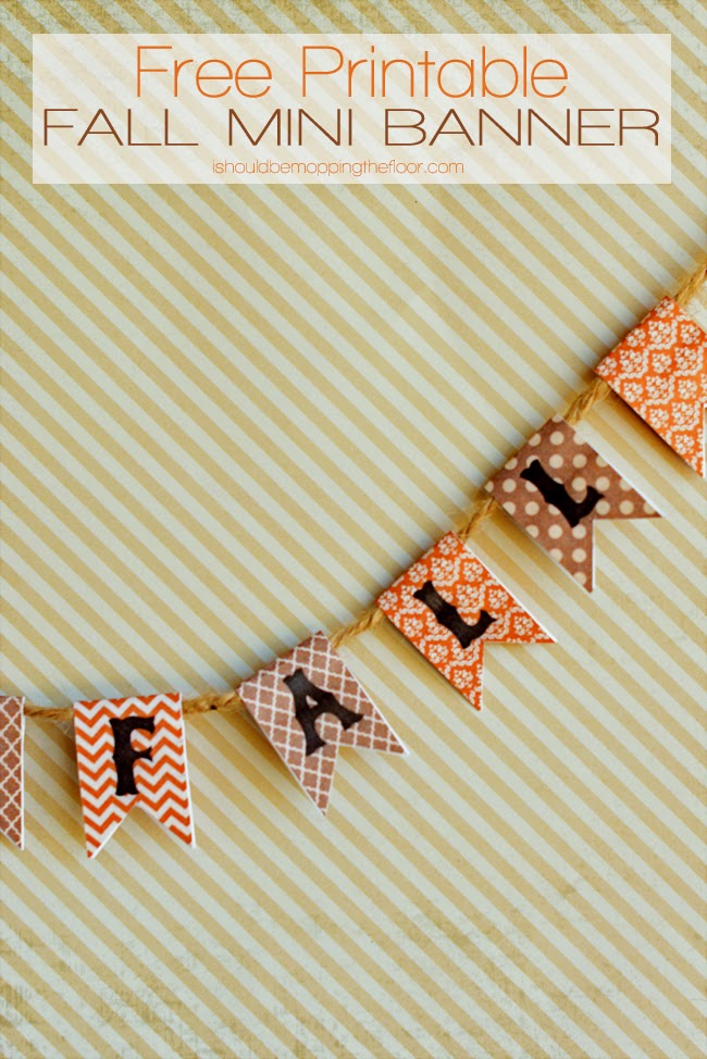 i-should-be-mopping-the-floor-free-printable-fall-mini-banner
