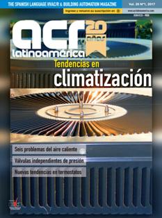 ACR Latinoamérica 2017-01 - Enero & Febrero 2017 | ISSN 0123-9058 | CBR 96 dpi | Bimestrale | Professionisti | Riscaldamento | Ventilazione | Climatizzazione | Refrigerazione
La revista para las Industrias del CVAC/R y Automatización en Latinoamérica.