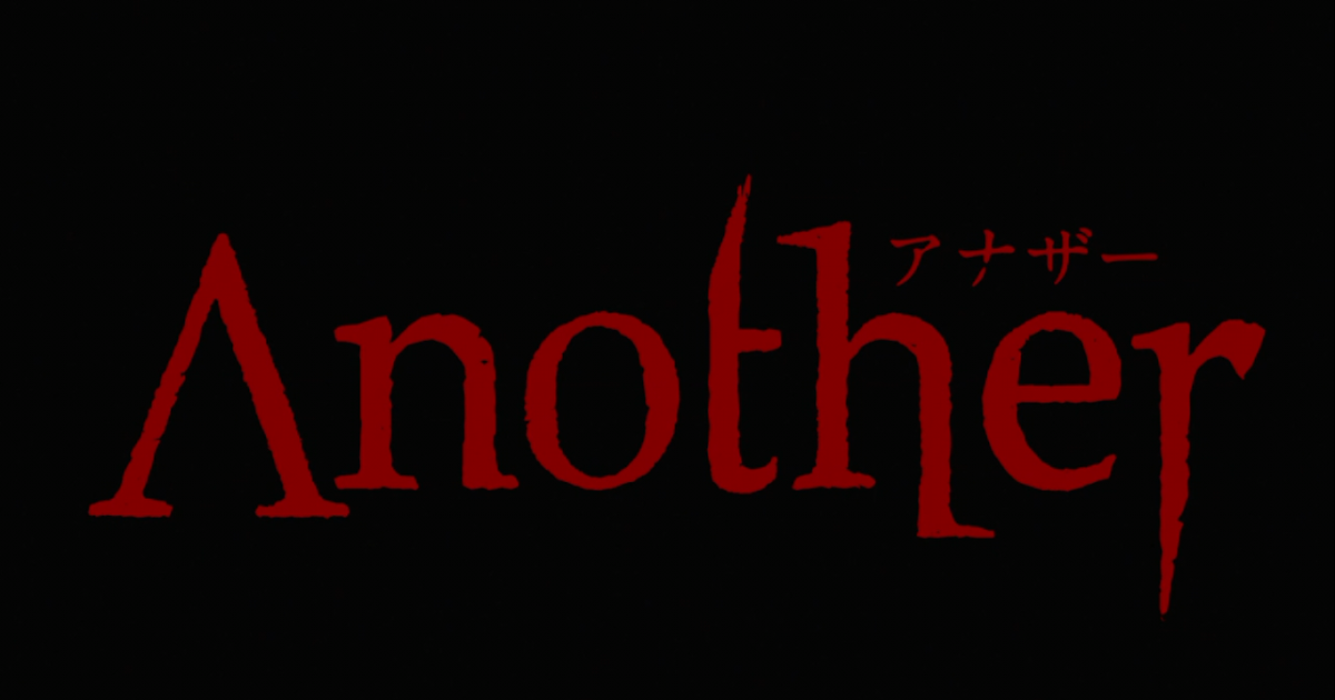 Another, Anime Horror Review