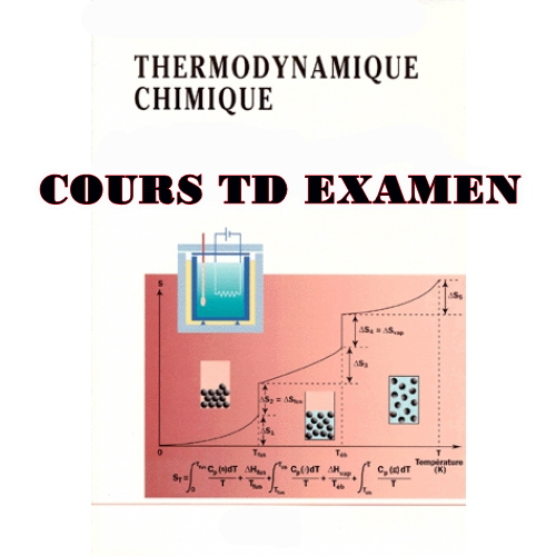 Cour Thermodynamique Chimique Et Td Et Examen التعليم الجامعي في الجزائر