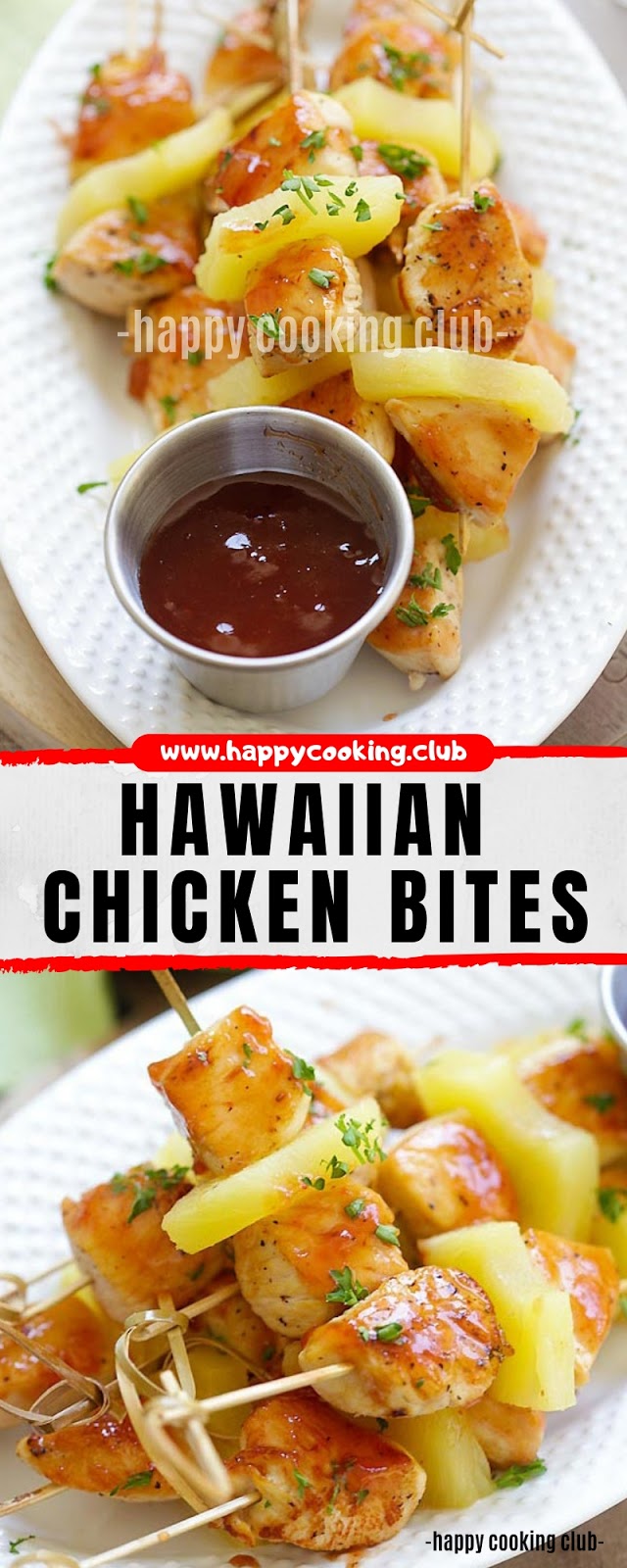 HAWAIIAN CHICKEN BITES HAWAIIAN CHICKEN BITES
