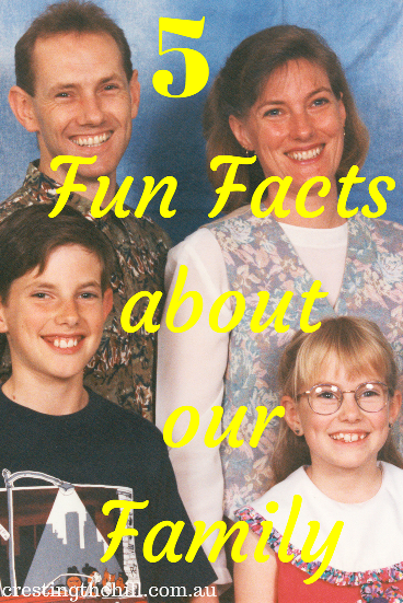 5 FUN FACTS ABOUT OUR FAMILY - Cresting The Hill