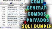 Cómo Generar COMBOS HQ PRIVADOS con SQLi Dumper