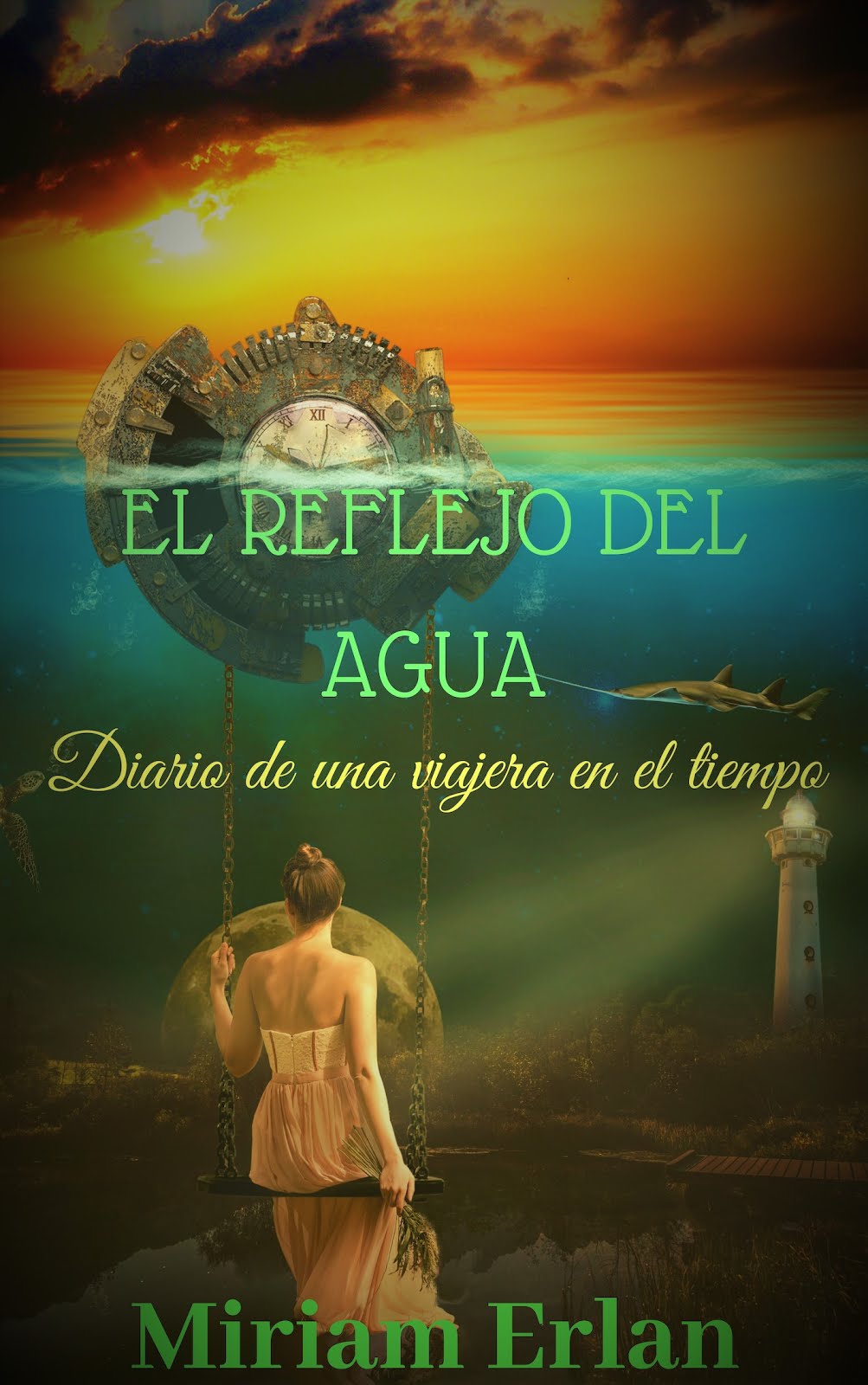 El reflejo del agua (Diario de una viajera en el tiempo)