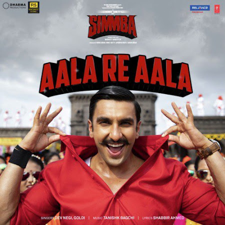 Aala Re Aala - Simmba (2018) Aala Re Aala - Simmba (2018)