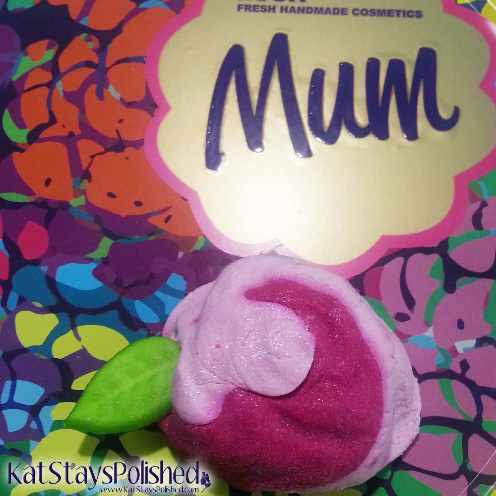 Thank Mum! LUSH Mother's Day Treats - Mum Tin - Rose Bubble Bar | Kat Stays Polished