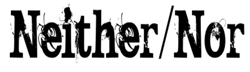 Neither this nor that