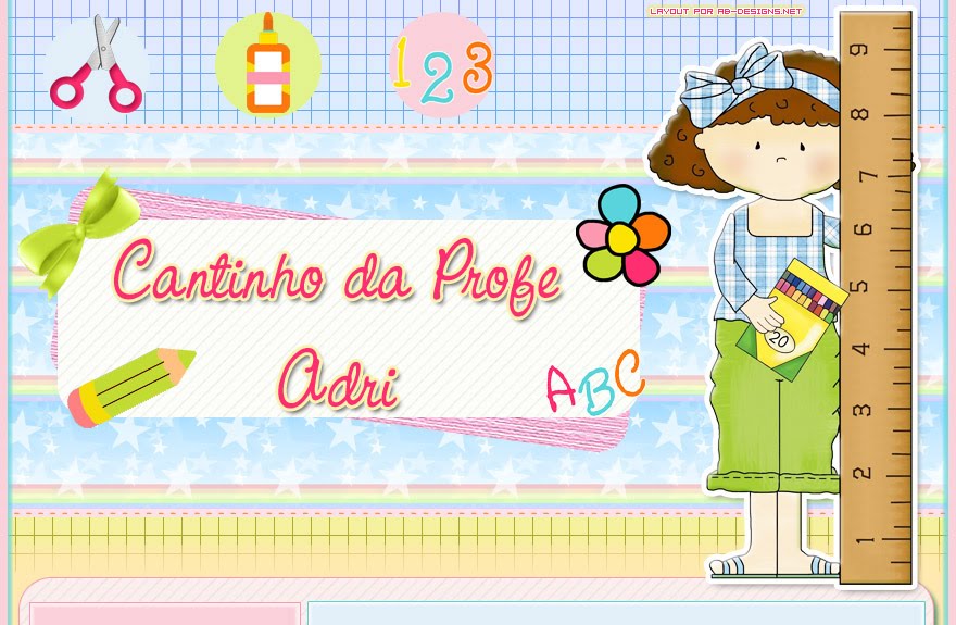 ♥ ♥ ♥ Cantinho da Profe Adri  ♥ ♥ ♥
