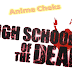 Anime Cheks - Highschool of the Dead