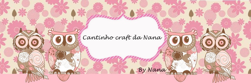 Cantinho craft da Nana