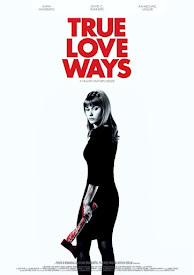 Watch Movies True Love Ways (2015) Full Free Online