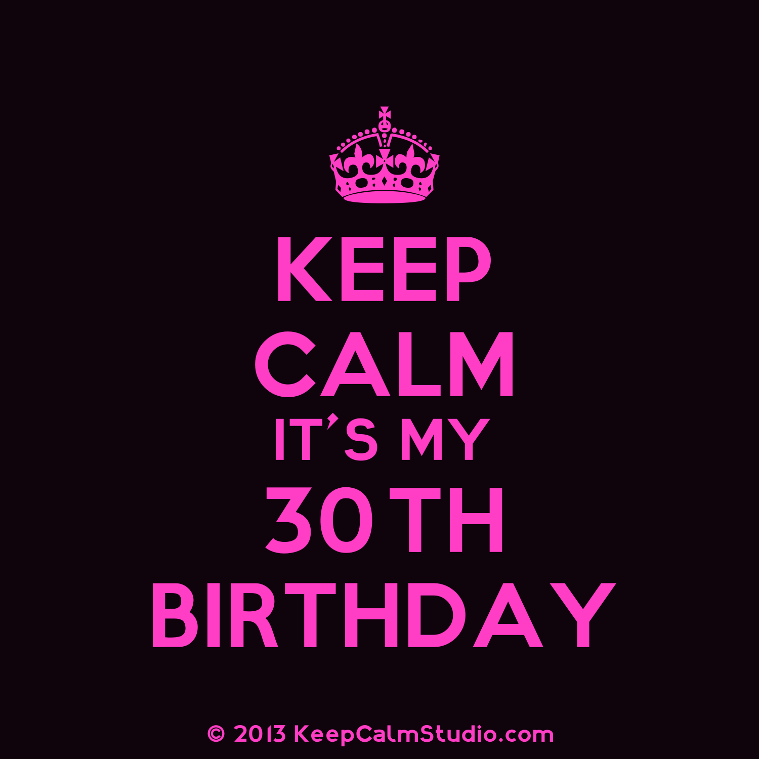 Keep 30. Happy birthday 30 лет. Keep calm and panic. Your pretty. Keep 30.