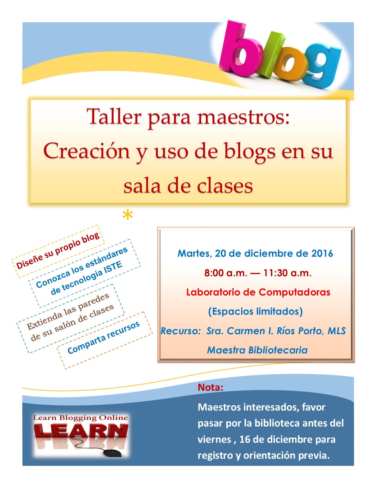 Biblioblog Escuela Superior Lola Rodríguez de Tió: Taller para maestros ...