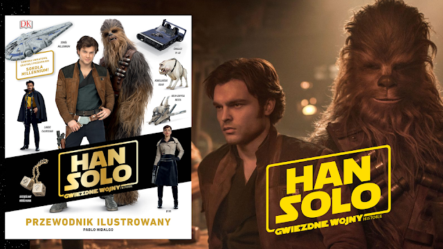 Recenzja - Han Solo. Gwiezdne wojny - historie: Przewodnik ilustrowany