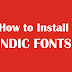 Download Indic fonts for Windows 7, 8 and Xp