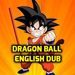 DRAGON BALL ENGLISH DUB [COMPLETED] - TpXAnime