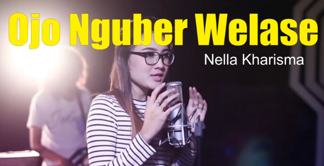 Kumpulan Lagu Nella Kharisma Ojo Nguber Welase Q Carta De