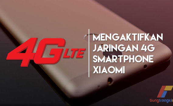 Cara Mudah Aktifkan Jaringan 4G pada Xiaomi Redmi Note 3 Pro