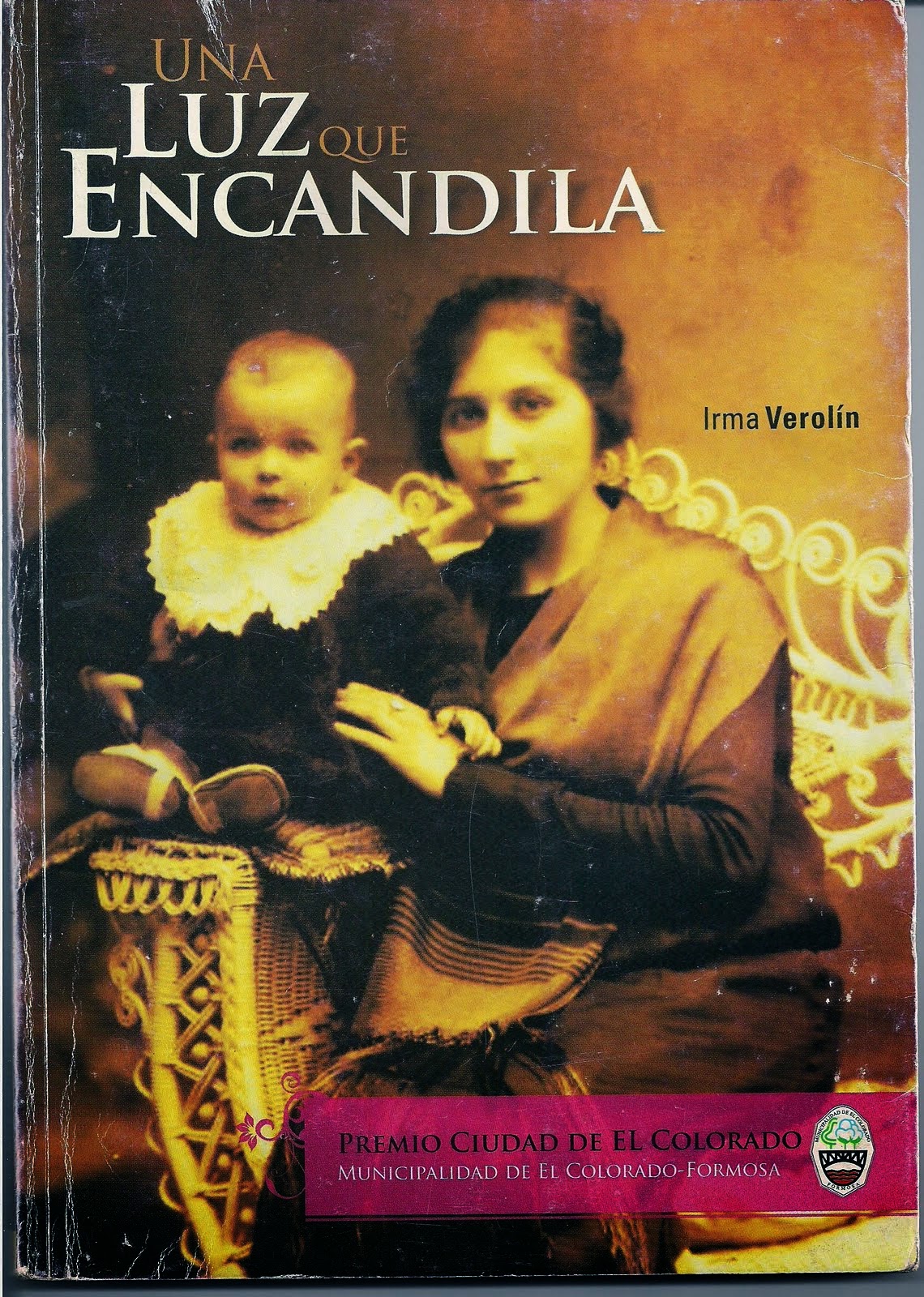 Una luz que encandila- Formosa 2009