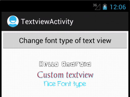 How to create custom Textview with font type in Android | Develop ...
