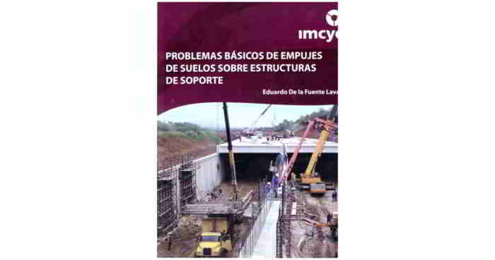 Problemas Básicos de Empujes de Suelos sobre Estructuras de Soporte - Eduardo De la Fuente Lava