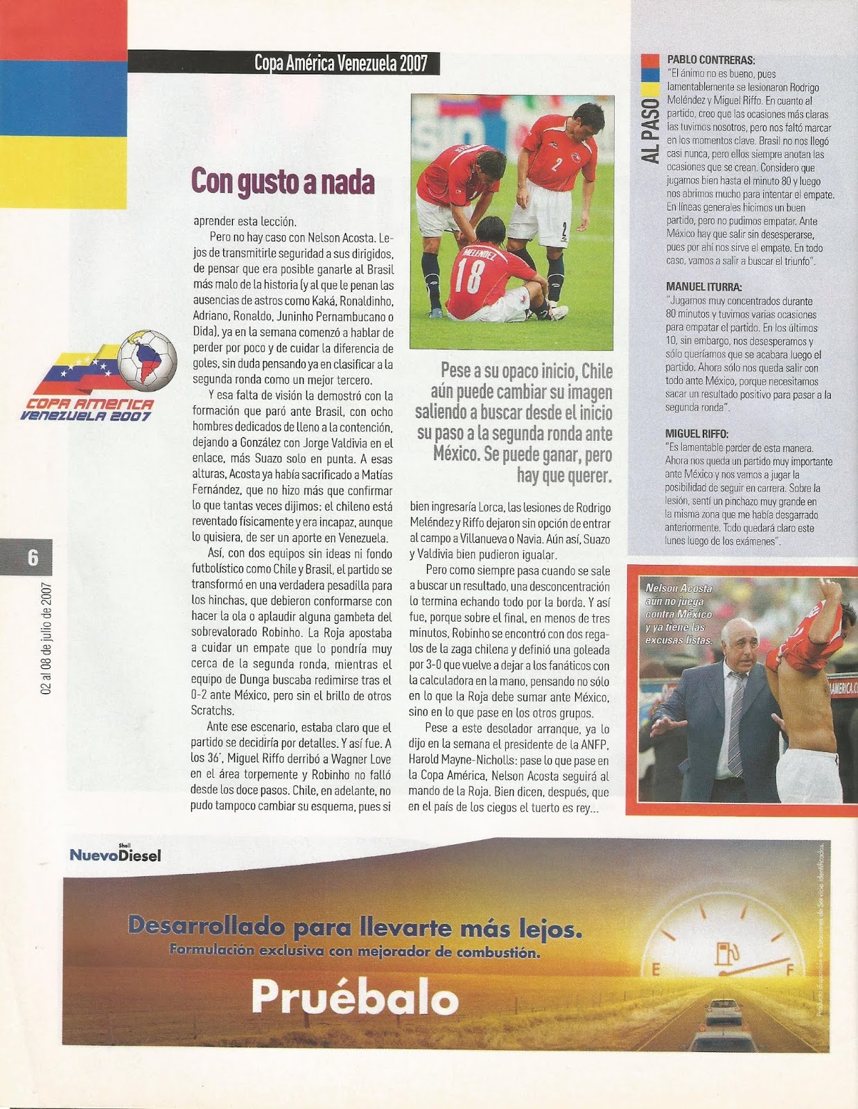 Partidos de la Roja [01/07/2007] BrasilChile 30