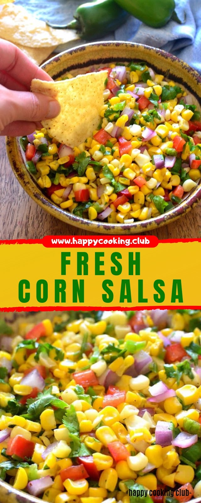 FRESH CORN SALSA FRESH CORN SALSA