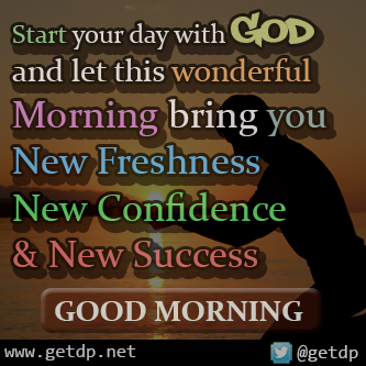 Start Your Day With God Quotes. QuotesGram