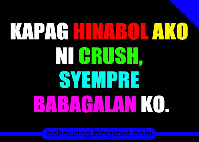 Kapag hinabol ako ni crush, syempre babagalan ko.