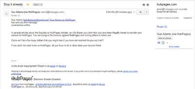 Bullying email from Sue Adams (HubPages) demanding I "Stop it already"