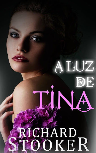 A Luz de Tina Richard Stooker