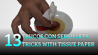 13 Trucos y experimentos con el papel absorbente, MAGIA-CIENCIA, 13 Tricks and experiments with tissue paper