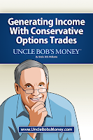 Uncle Bob's Money: Generating Income with Conservative Options Trades by Uncle Bob Williams
