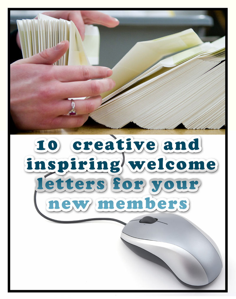 10 creative and inspiring welcome letters for your new members