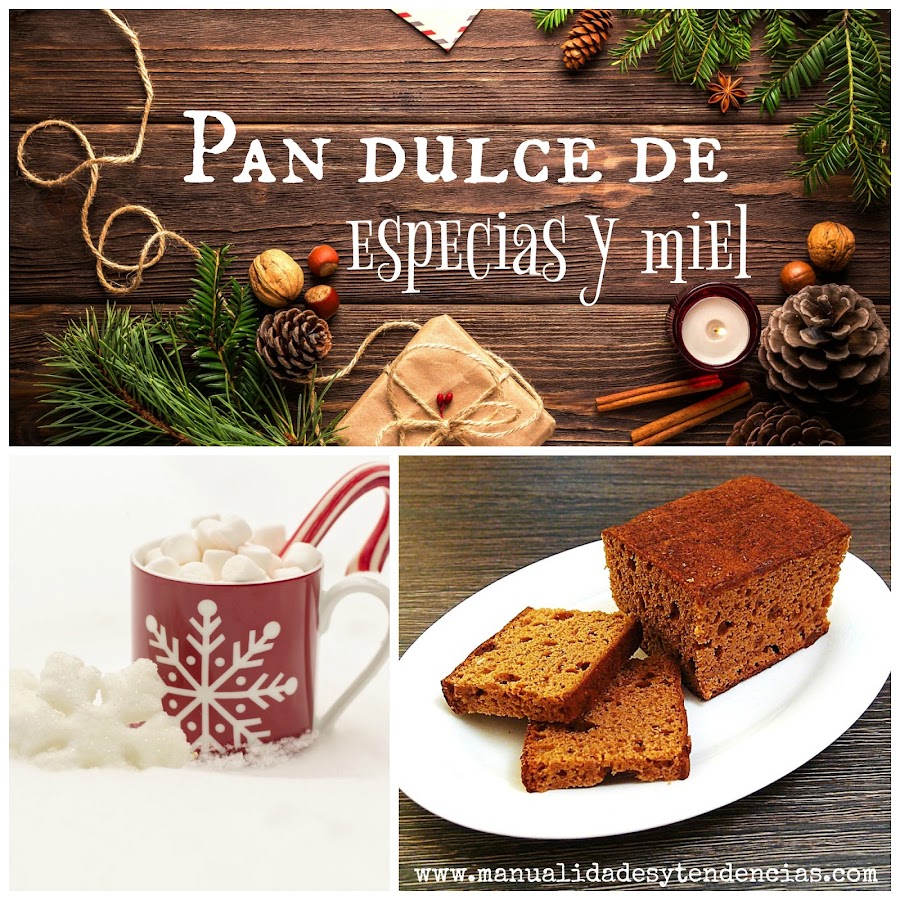 Receta pan dulce de especias y miel para Navidad 