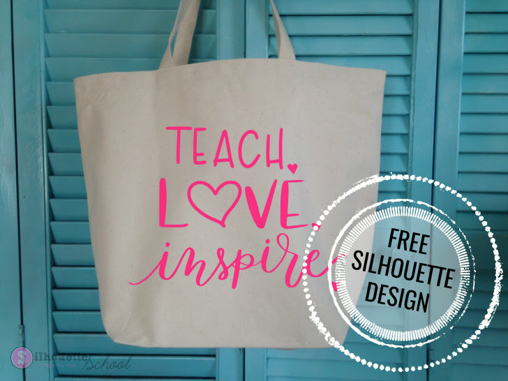 Free Silhouette Design Teach Love Inspire Silhouette School