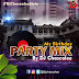 [MIXTAPE] Dj Chascolee - Birthday Mixtape