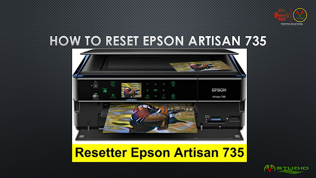 Cara Mudah Reset Printer Epson Artisan 735