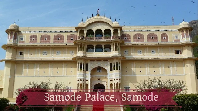 Samode Palace, Samode