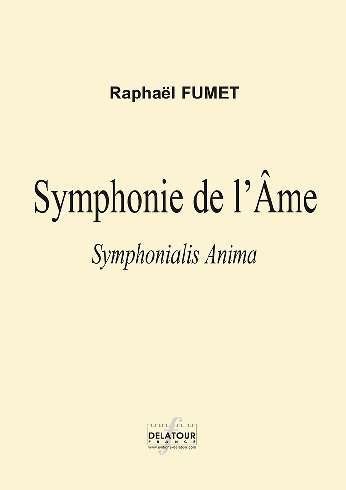 http://www.editions-delatour.com/fr/orchestre-symphonique/2386-symphonie-de-l-ame-pour-orchestre-symphonique-conducteur-9790232109725.html