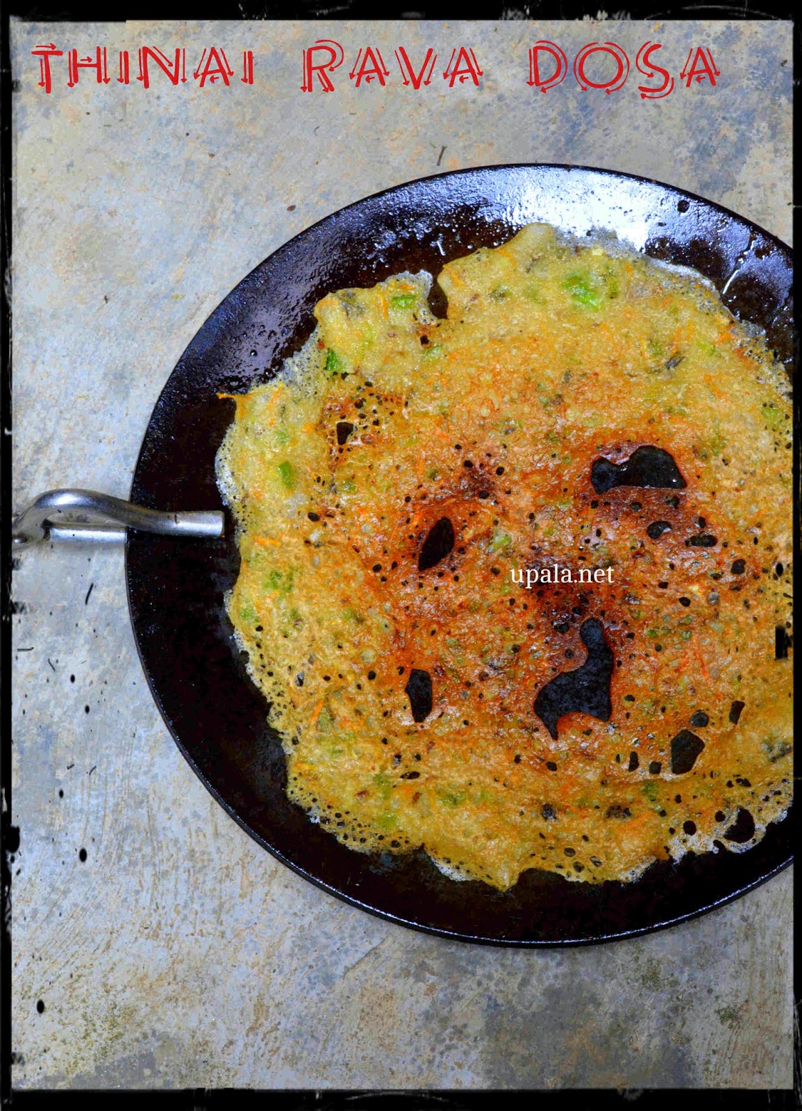 Upala Thinai godhumai rava dosa (No Onion recipe)/Navane Godhi Rava dose