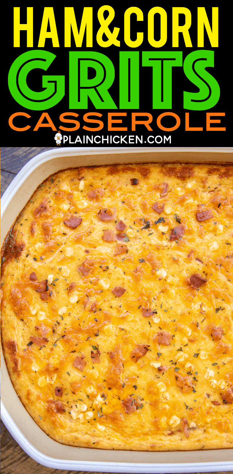 Ham and Corn Grits Casserole Plain Chicken®