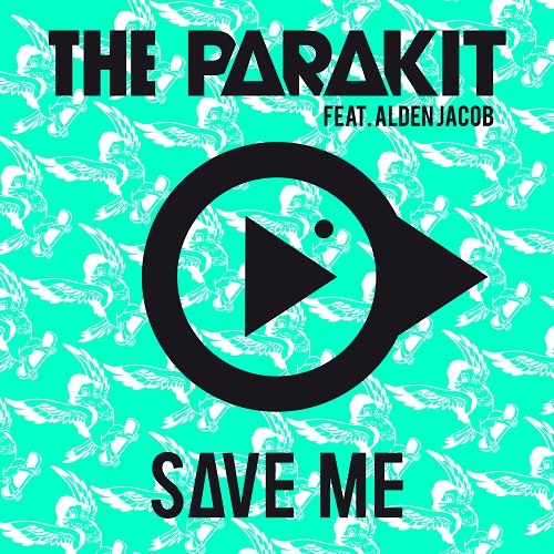 The Parakit, Alden Jacob - Save Me