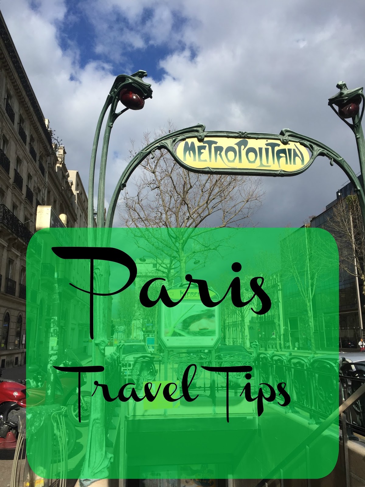 PARIS: Stylish, Practical Tips For Your Trip Including Where to Eat and ...