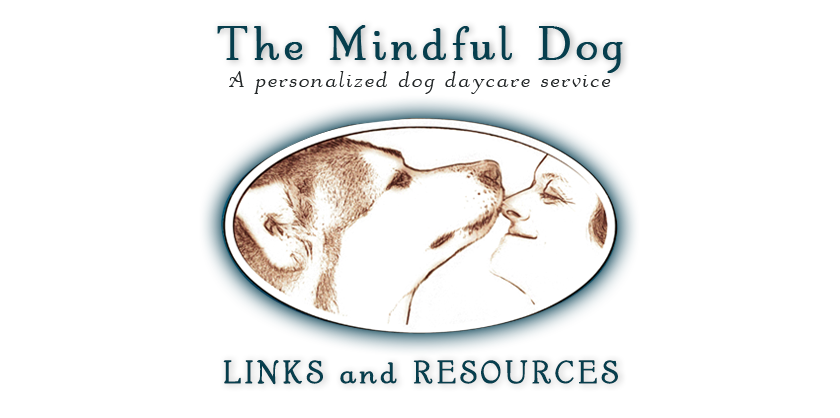 Links, Online Resources, and Bloggings From The Mindful Dog